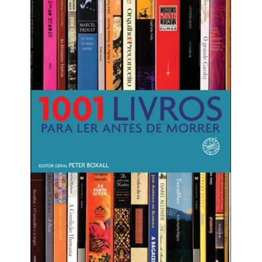 1001 Livros para Ler Antes de Morrer - Sextante