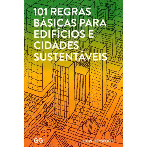 Tudo sobre '101 Regras Básicas para Edifícios e Cidades Sustentáveis'