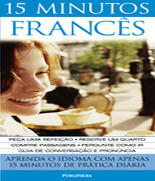 15 Minutos - Frances - 02 Ed - Publifolha