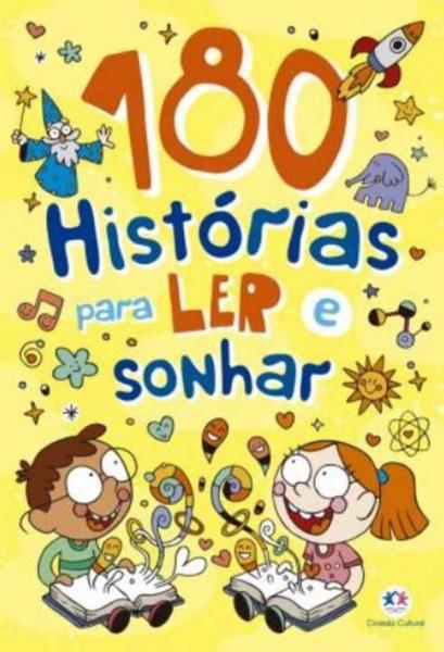 180 Histórias para Ler e Sonhar - Ciranda Cultural Ltda