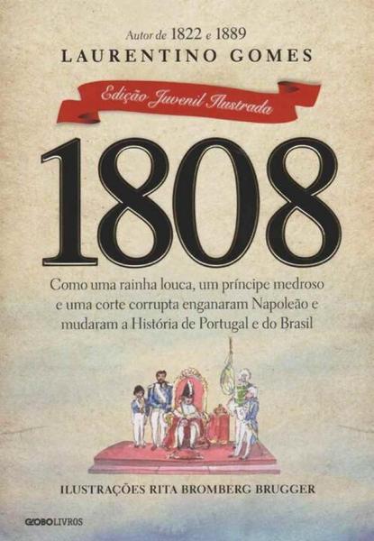 1808 - Edição Juvenil Ilustrada - Globo
