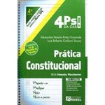4 Ps da Oab - Prática Constitucional - 4ª Ed. 2017