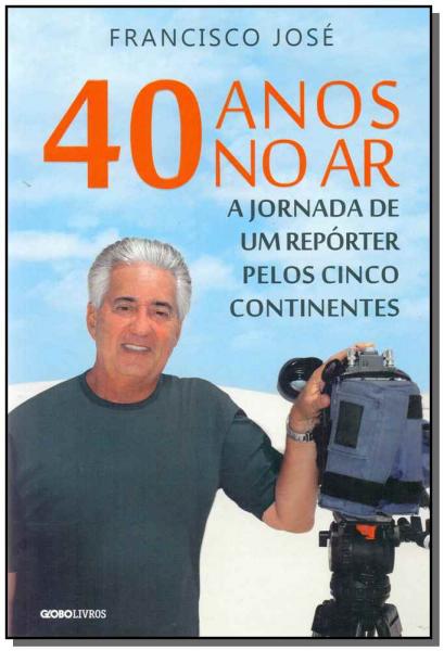 40 Anos no Ar - Globo
