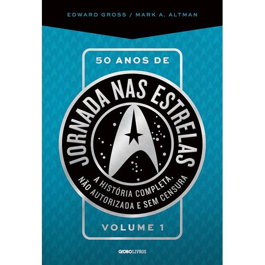 50 Anos de Jornada Nas Estrelas - Livro 1 - Globo