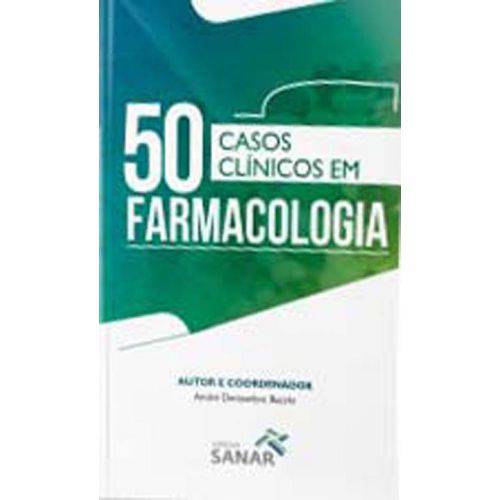 50 Casos Clinicos em Farmacologia