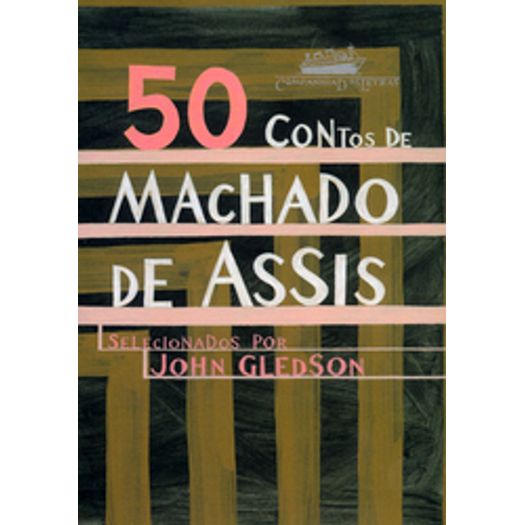 50 Contos de Machado de Assis -Cia das Letras