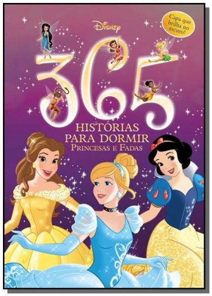 365 Historias para Dormir - Princesas e Fadas - Dc - Dcl