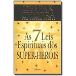 7 Leis Espirituais Dos Super- Herois, As