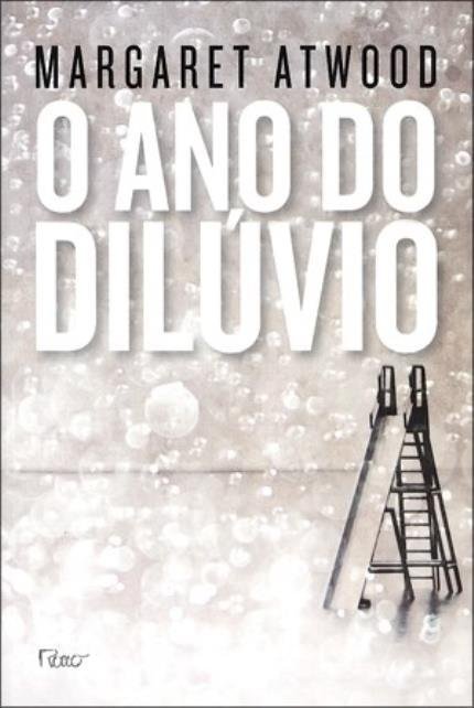 A Ano do Dilúvio - Atwood,margaret - Ed. Rocco