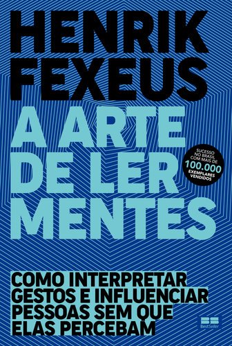 A Arte de Ler Mentes - Fexeus Henrik - Ed. Record