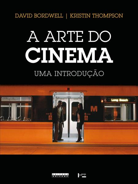 A Arte do Cinema - uma Introdução - Unicamp