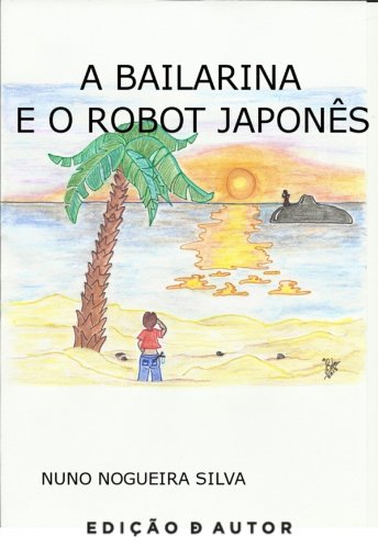 A Bailarina e o Robot Japonês