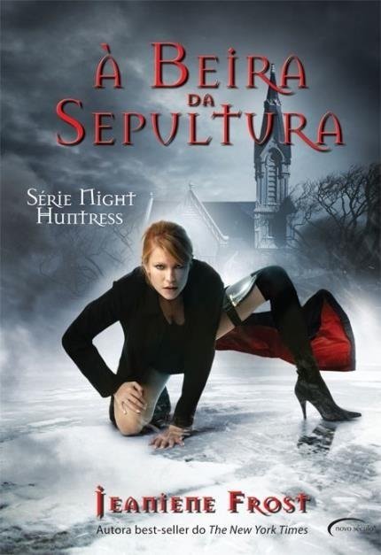 À Beira da Sepultura - Série Nigth Huntress