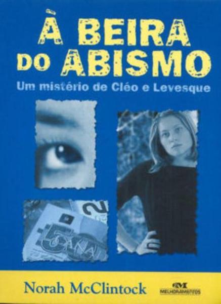 À Beira do Abismo. um Mistério de Cléo e Levesque - Melhoramentos