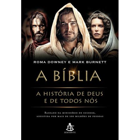 Tudo sobre 'A Bíblia a História de Deus e de Todos Nós'
