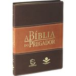 A Bíblia do Pregador (Esboços e Estudos) Revista e Atualizada - Marrom