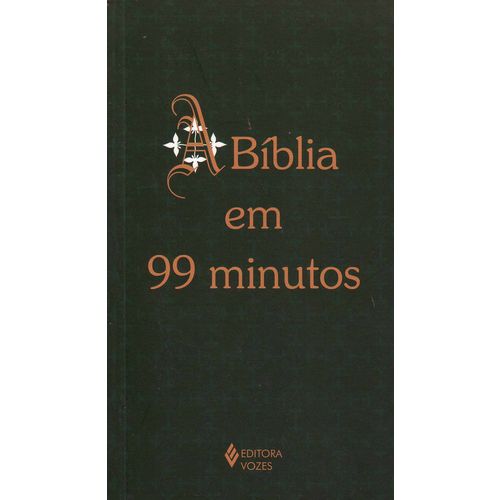 A Biblia em 99 Minutos