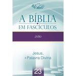 A Bíblia em Fascículos - João - Vol. 23