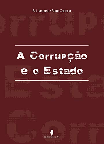 A Corrupção e o Estado