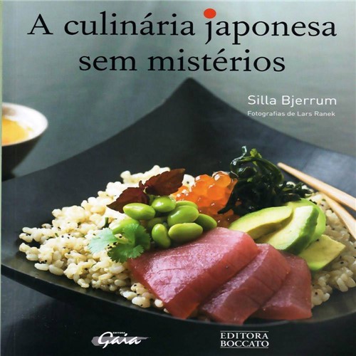 Tudo sobre 'A Culinária Japonesa Sem Mistérios'