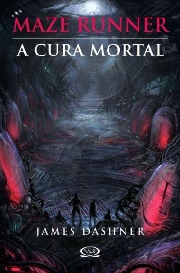 A Cura Mortal - Maze Runner - Volume 3