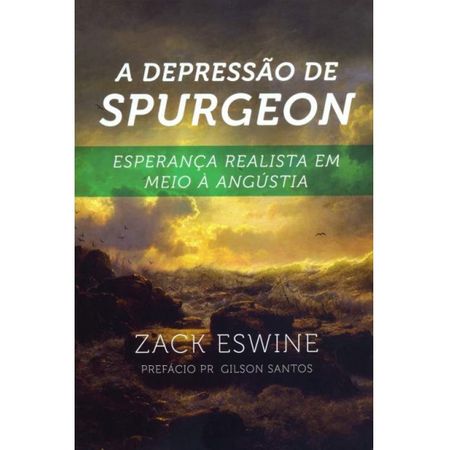 Tudo sobre 'A Depressão de Spurgeon'