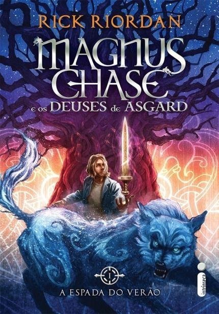A Espada do Verão - Série Magnus Chase e os Deuses de Asgard - Livro I