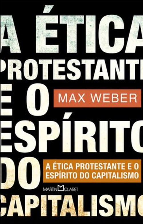 A Etica Protestante e o Espirito do Capitalismo