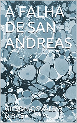A Falha de San Andreas
