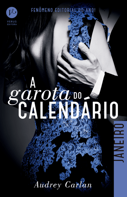 A Garota do Calendário - Janeiro - Ed. Verus