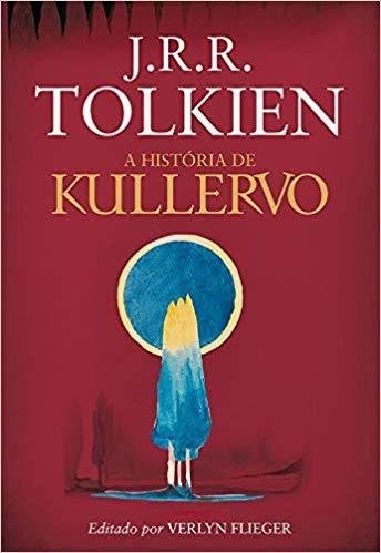 A Historia de Kullervo J. R. R. Tolkien