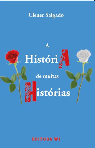 A História de Muitas Histórias - Editora Wi