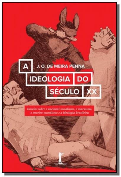 A Ideologia do Seculo Xx - Vide