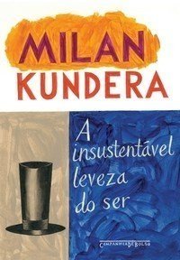 A Insustentável Leveza do Ser - Ed. de Bolso - Kundera,milan - Ed. Com...