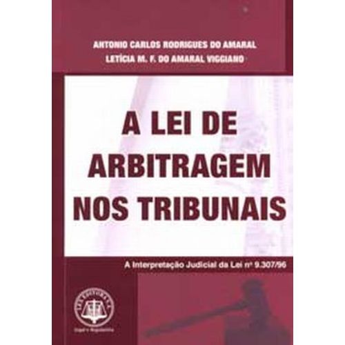 A Lei de Arbitragem Nos Tribunais