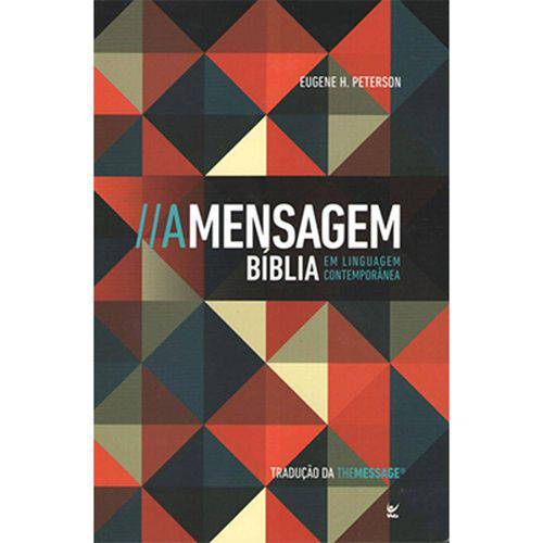 Tudo sobre 'A Mensagem - Bíblia em Linguagem Contemporânea - Brochura Vintage Clássico'