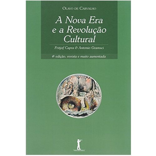 A Nova Era e a Revolução Cultural 4ª Edição Revista e Aumentada
