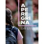A Peregrina John Bunyan