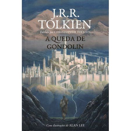 Tudo sobre 'A Queda de Gondolin'