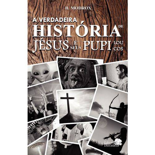 A Verdadeira História de Jésus