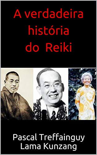 A Verdadeira História do Reiki