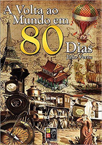 A Volta ao Mundo em 80 Dias - Julio Verne - Livro