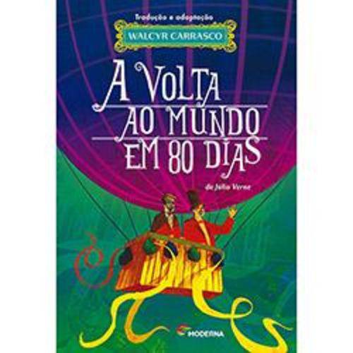 A Volta ao Mundo em 80 Dias - Série Clássicos Universais 2ª Ed.