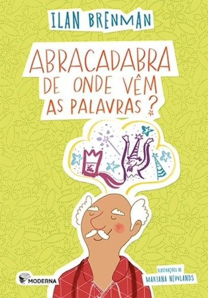 Abracadabra de Onde Vem Palavras - Editora Moderna