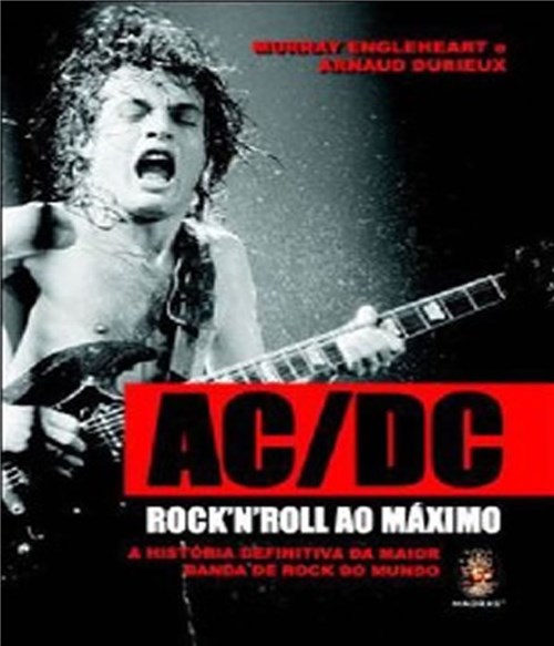 Ac/Dc - Rock'n Roll ao Maximo