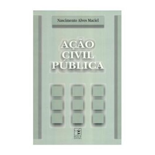 Ação Civil Pública - 1 Edição 2002