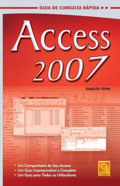 Access 2007. Guia de Consulta Rápida - Fca
