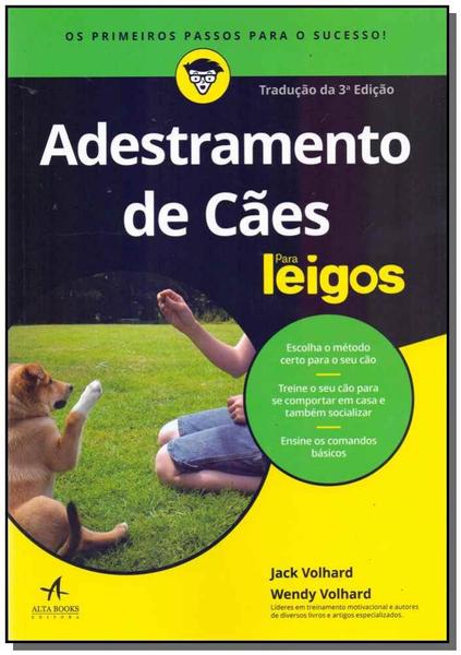 Adestramento de Cães para Leigos - Alta Books