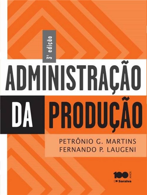 Administracao da Producao (3/Ed 2015)