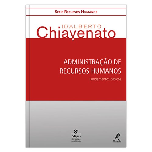 Administração de Recursos Humanos: Fundamentos Básicos ¿ 8ª Edição